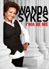 Wanda Sykes I'ma Be Me (2009).jpg